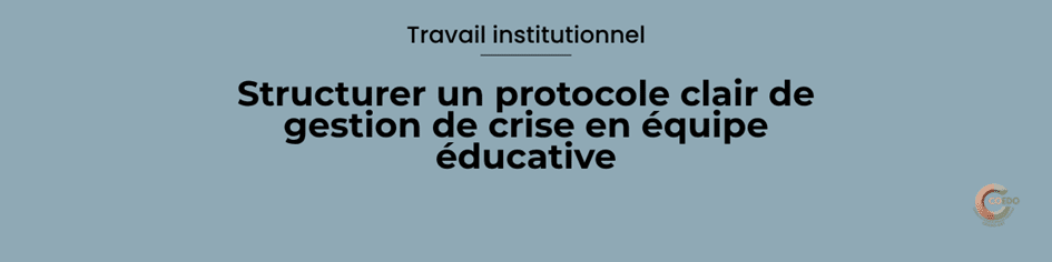Gérer une crise sans improviser