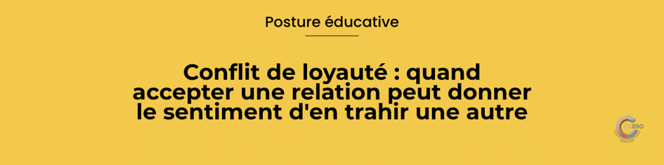 Illustration COEDO représentant un jeune relié à plusieurs figures importantes placées de part et d'autre de lui, sans qu'aucun lien ne soit présenté comme devant remplacer les autres. La composition symbolise le conflit de loyauté, lorsque l'investissement d'une relation peut être vécu comme une menace pour une autre appartenance.