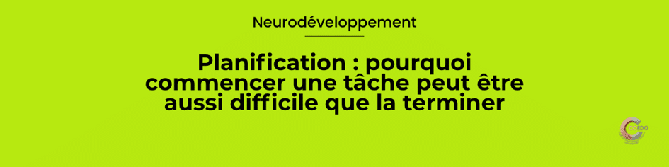 Un jeune fait face à une tâche composée de plusieurs étapes tandis qu’un chemin progressif permet de visualiser l’organisation nécessaire pour passer de l’objectif à l’action.